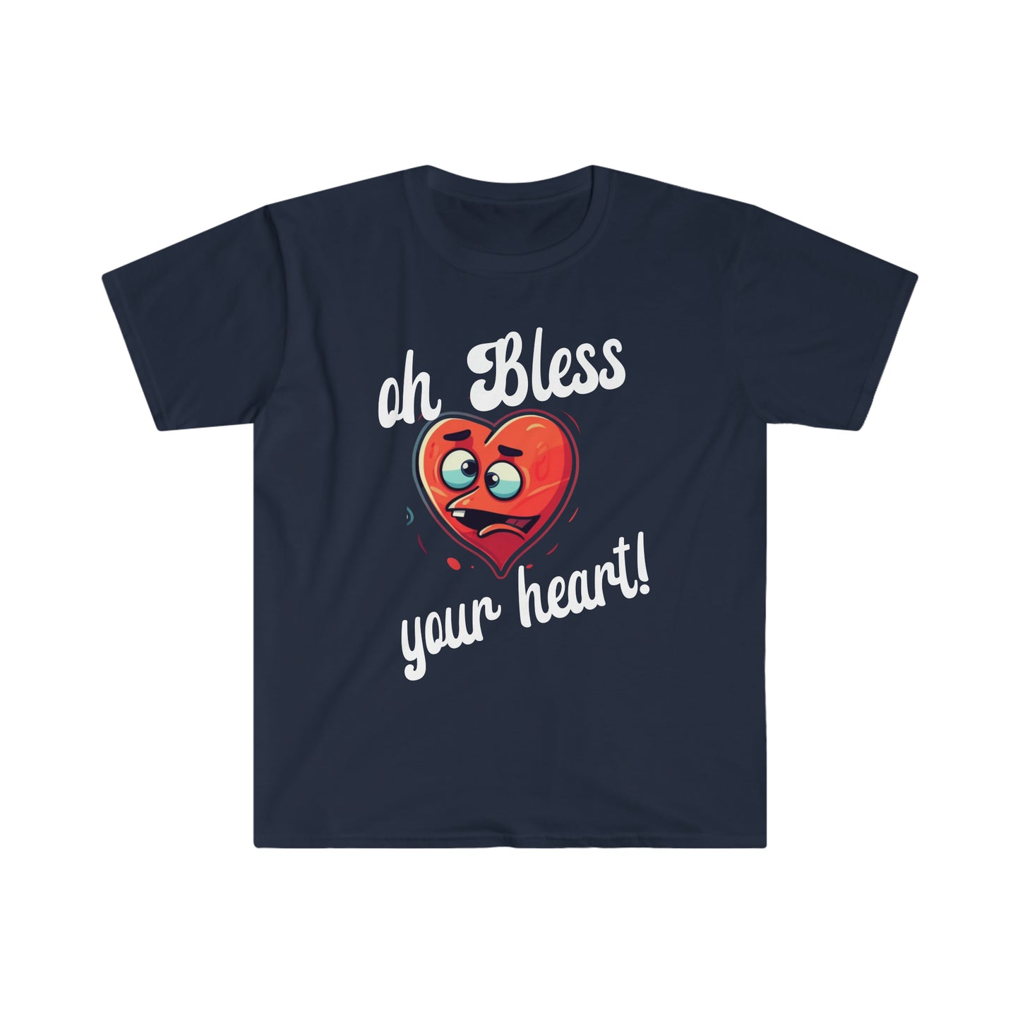 Oh bless your heart novelty t-shirt. sarcastic funny shirt, humorous gift for everyone.